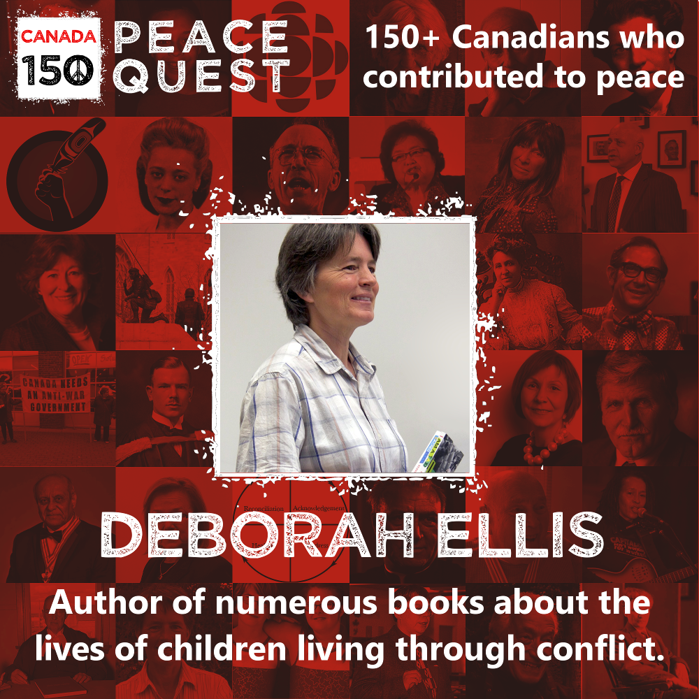 150+ Canadians Day 25: Deborah Ellis