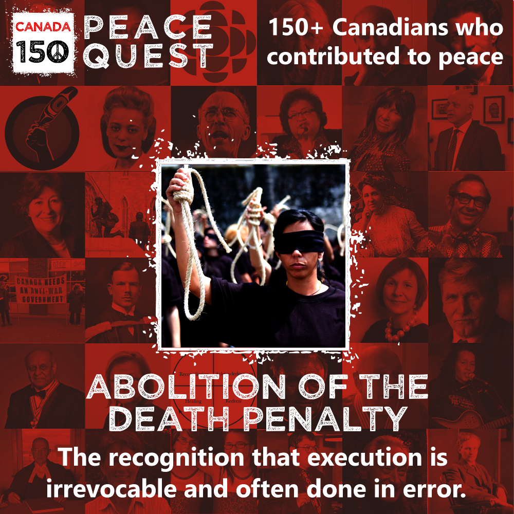 150+ Canadians Day 32: Abolition of the Dealth Penalty