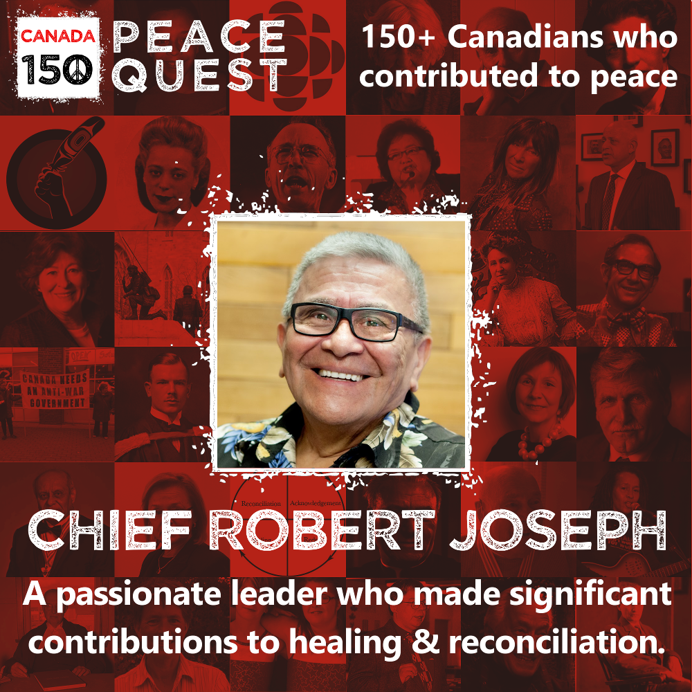 150+ Canadians Day 49: Chief Robert Joseph
