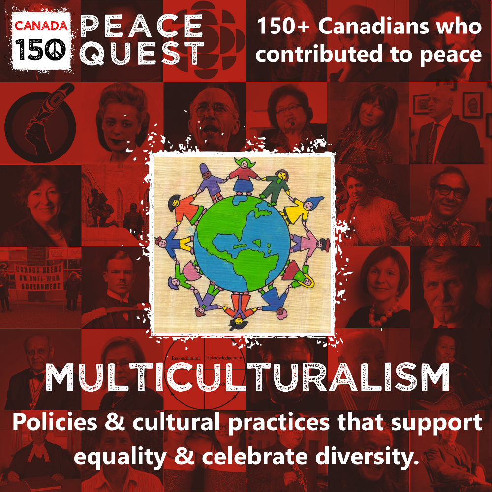 150+ Canadians Day 58: Multiculturalism