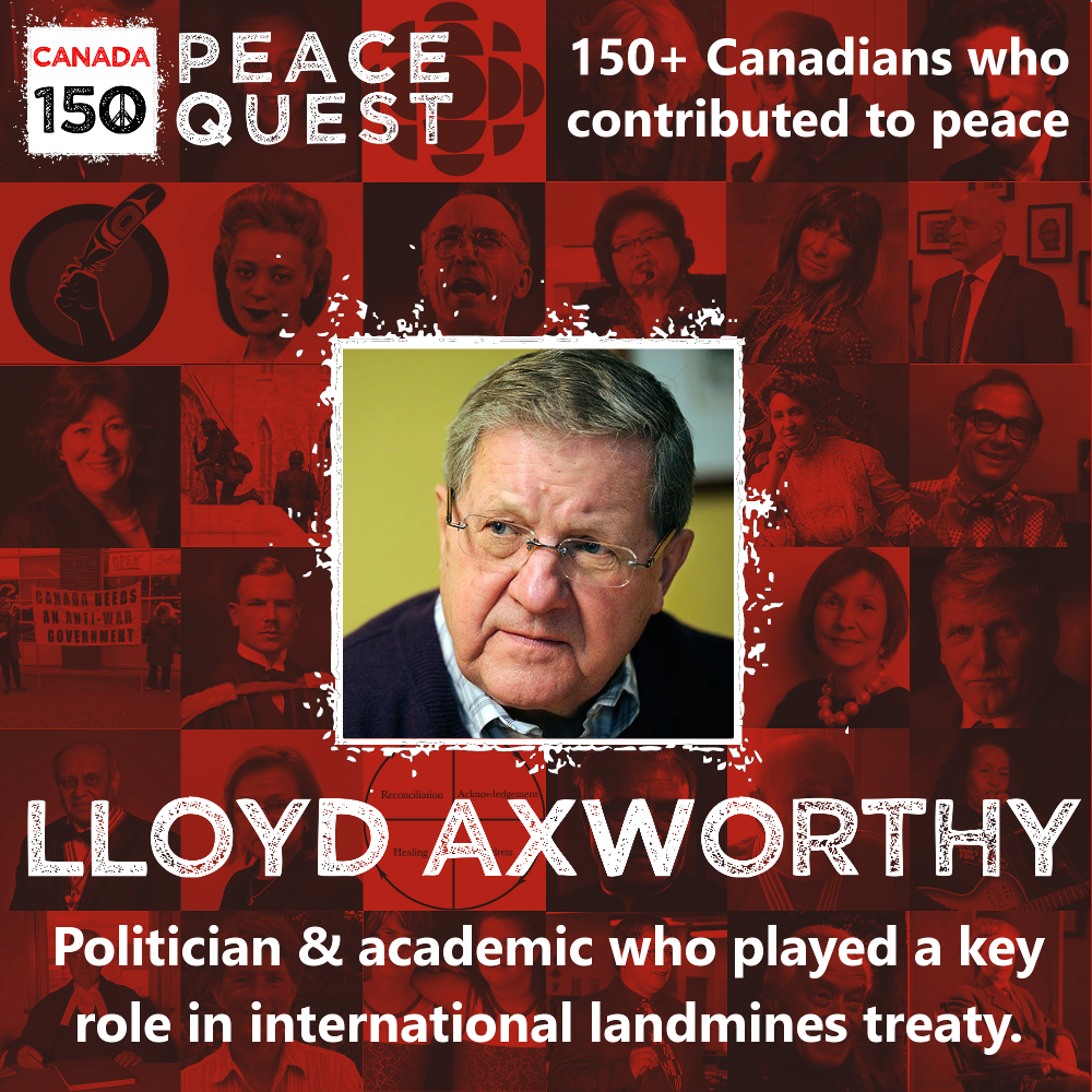 150+ Canadians Day 60: Lloyd Axworthy