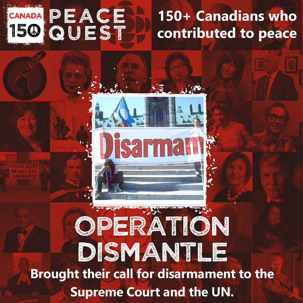 150+ Canadians Day 67: Operation Dismantle