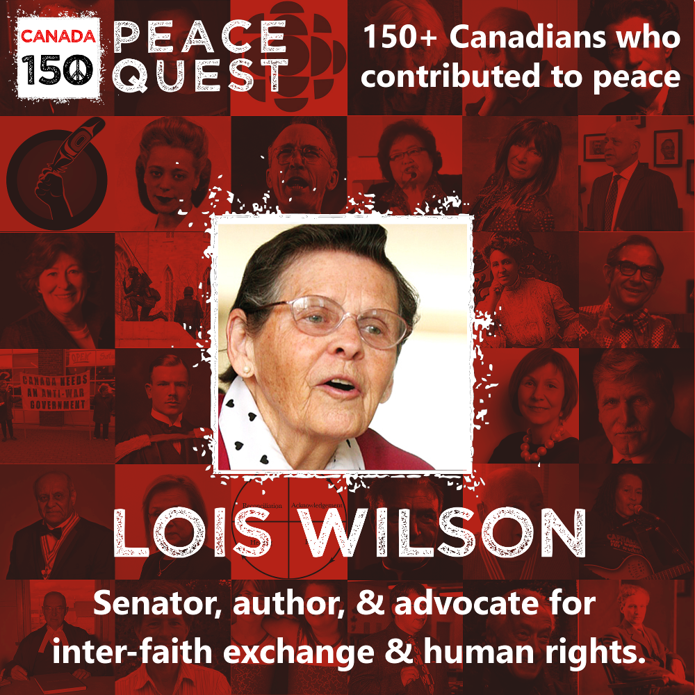 150+ Canadians Day 70: Lois Wilson
