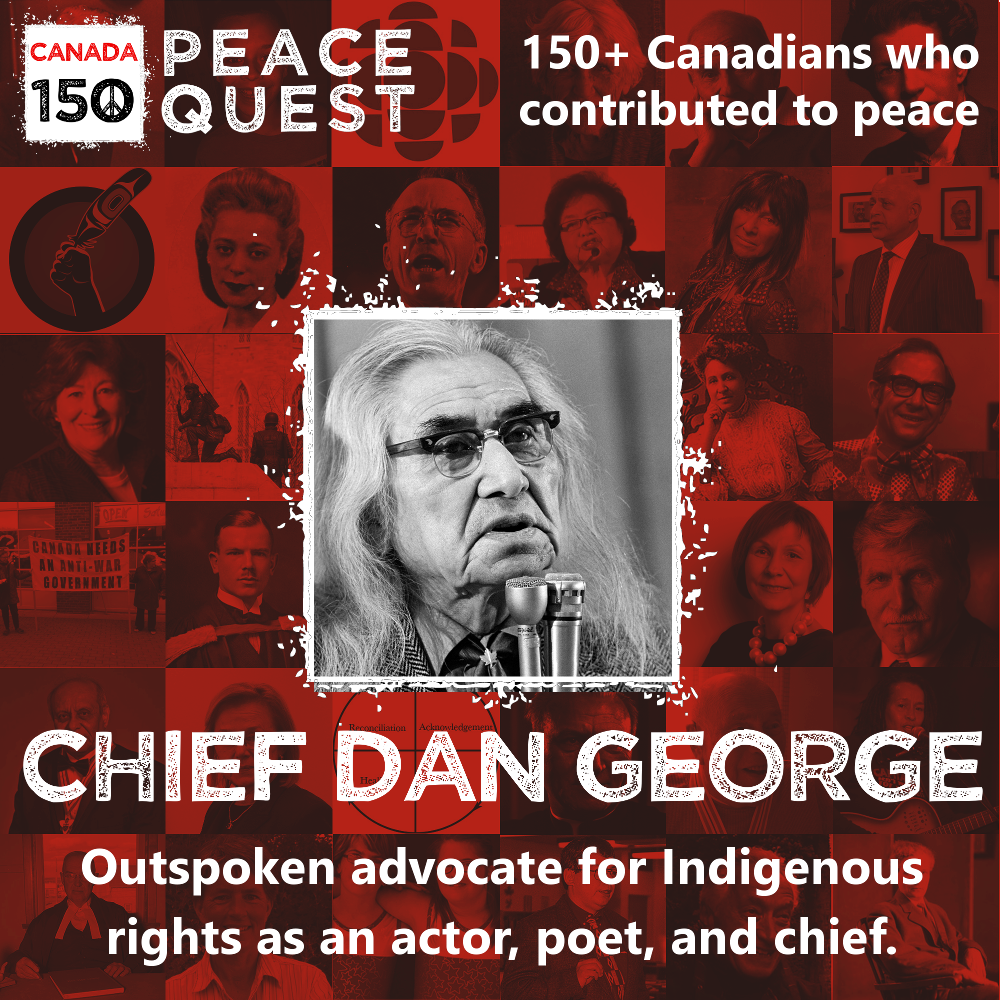 150+ Canadians Day 73: Chief Dan George