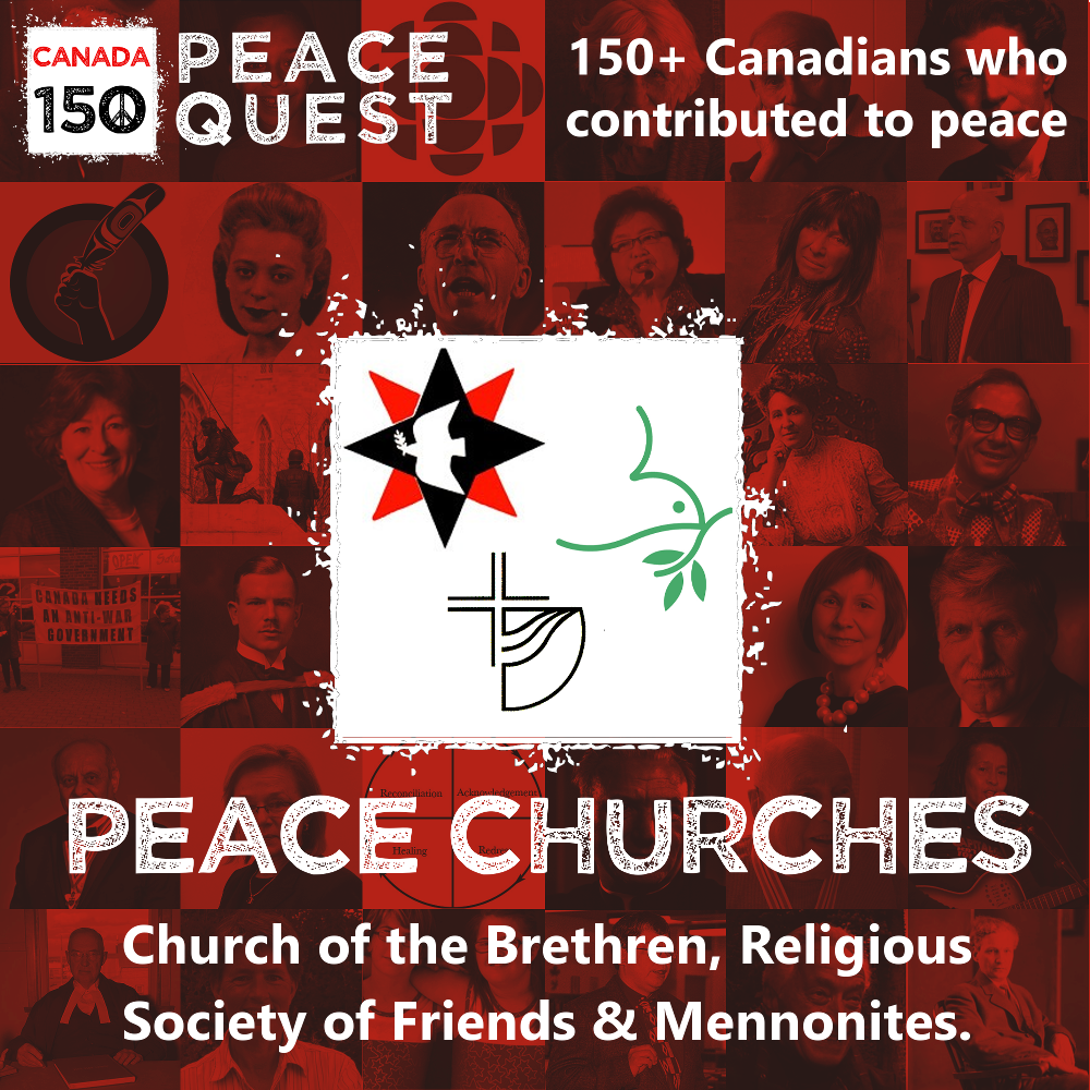 150+ Canadians Day 85: Peace Churches