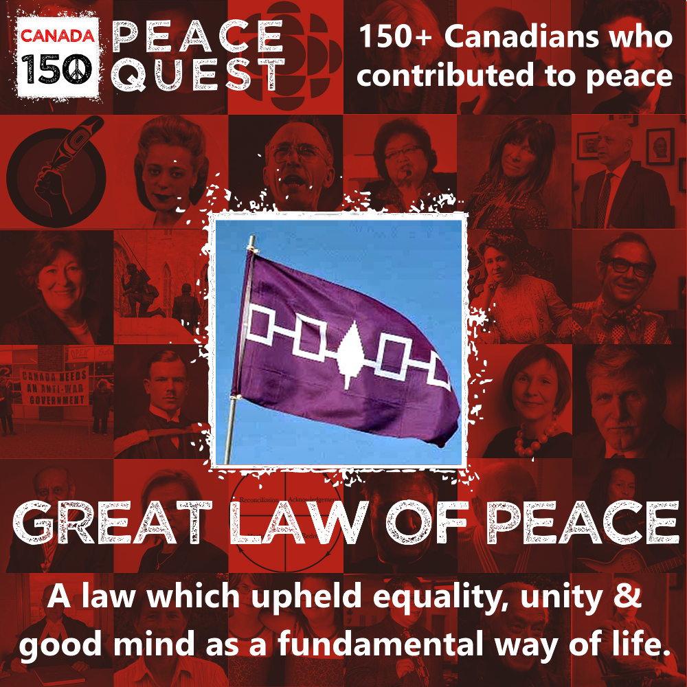 150+ Canadians Day 88: Great Law of Peace