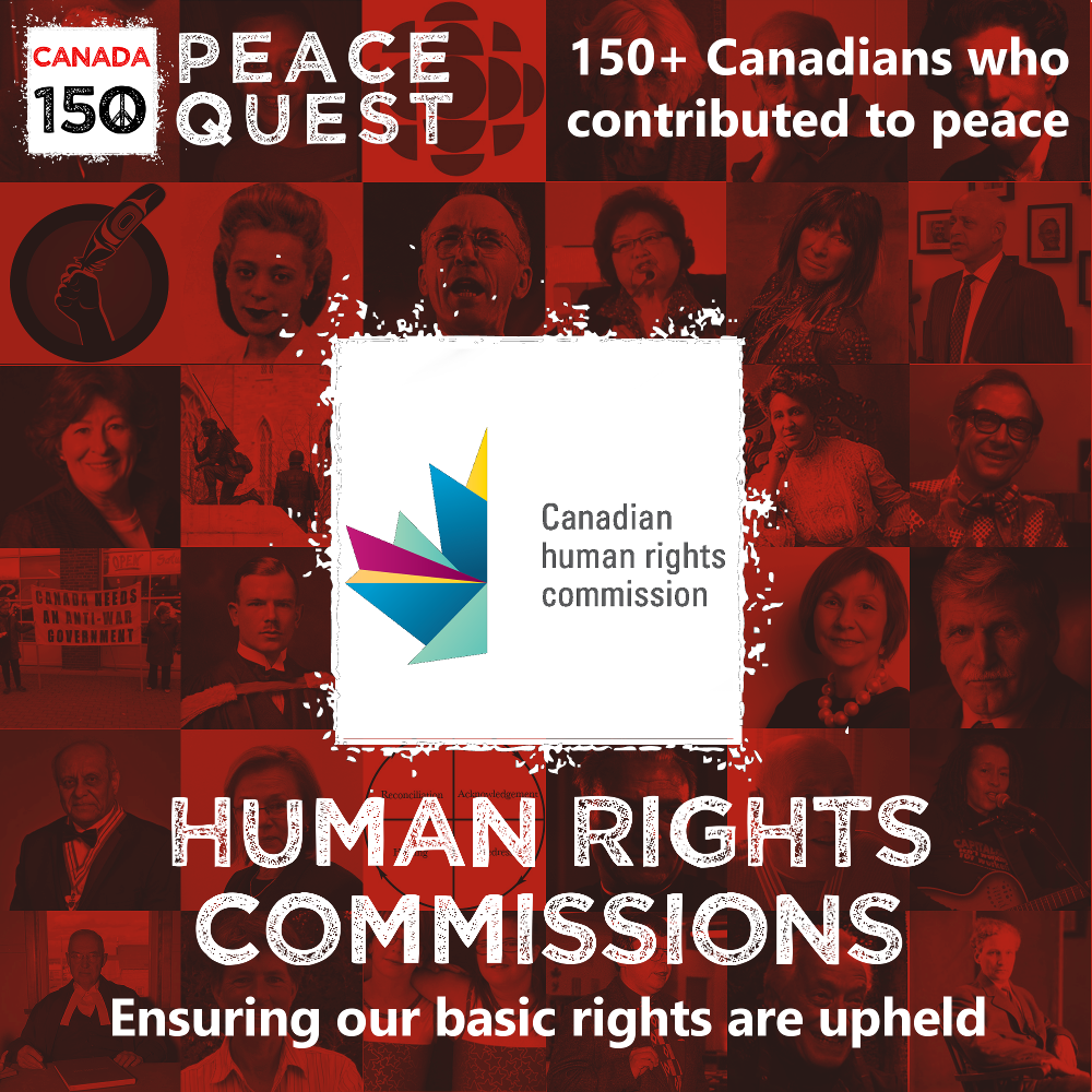 150+ Canadians Day 117: Human Rights Commissions