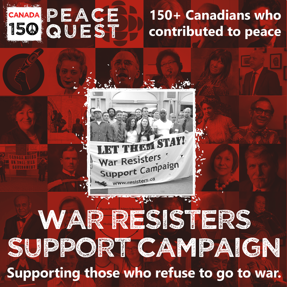 150+ Canadians Day 146: War Resisters Support Campaign