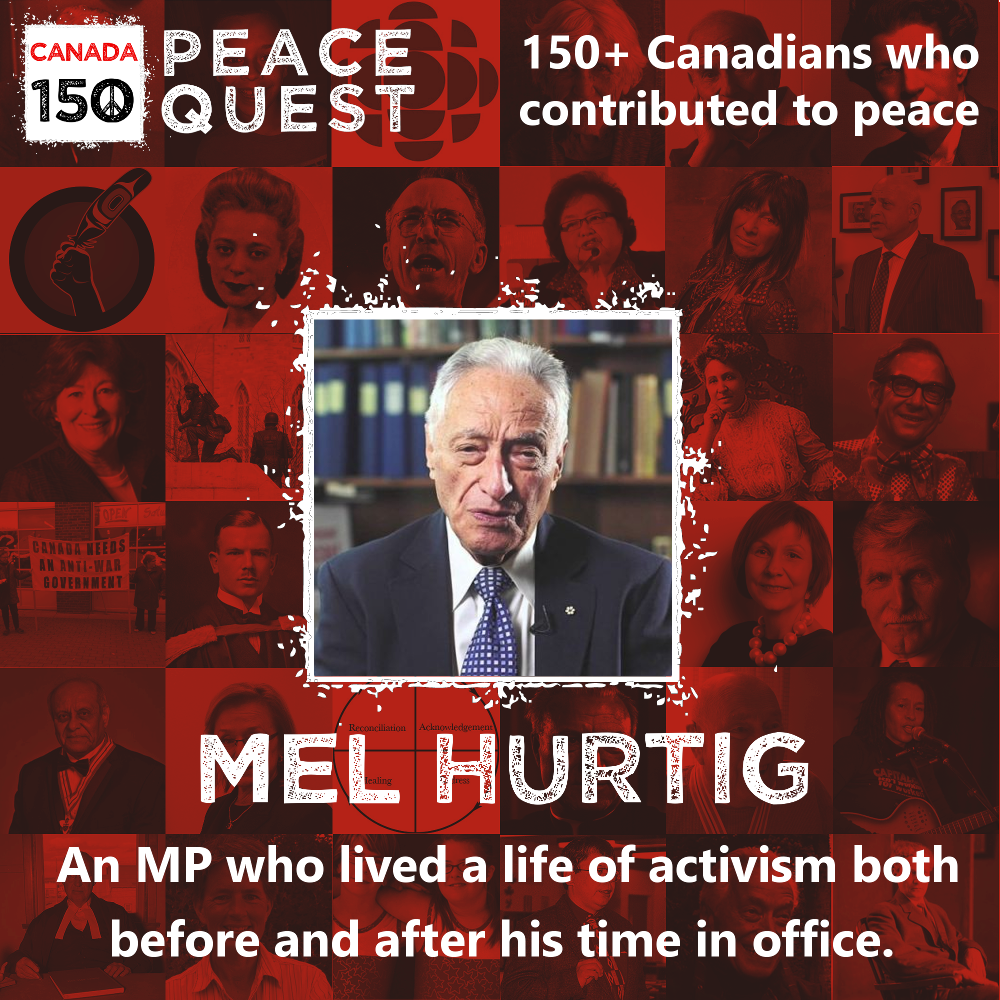 150+ Canadians Day 147: Mel Hurtig